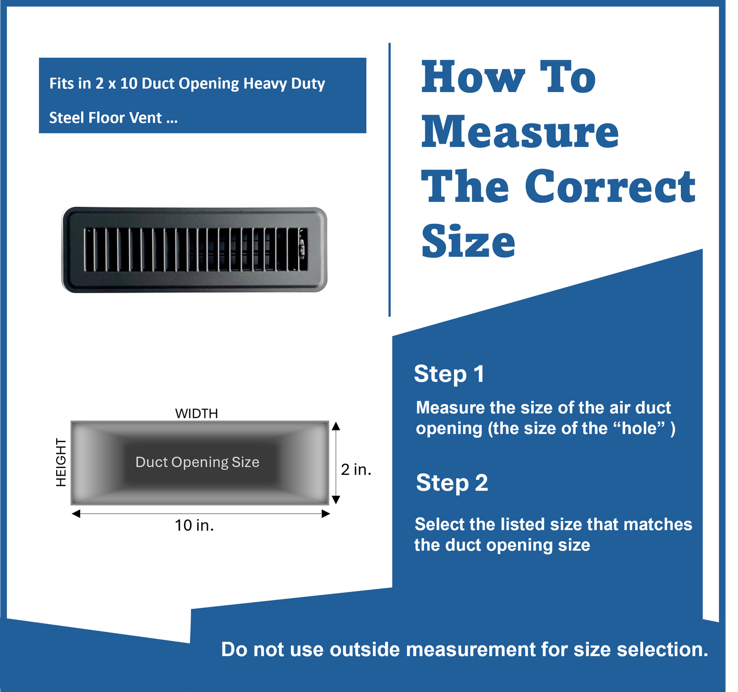 Heavy Duty Steel Floor Vent with Beautiful Black Matte Finish. Fits in 2 x 10 Duct Opening. Overall Dimension is 3.75 in Wide x 13.75 in Long